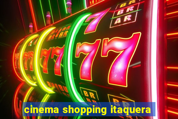 cinema shopping itaquera